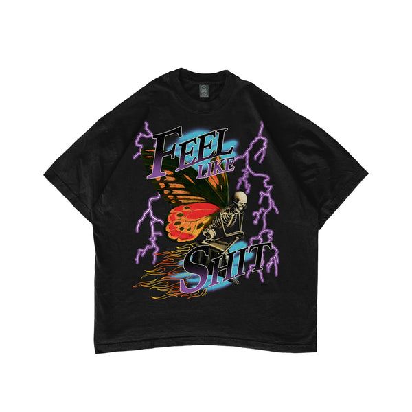 FEELS LIKE SH*T (BLACK)