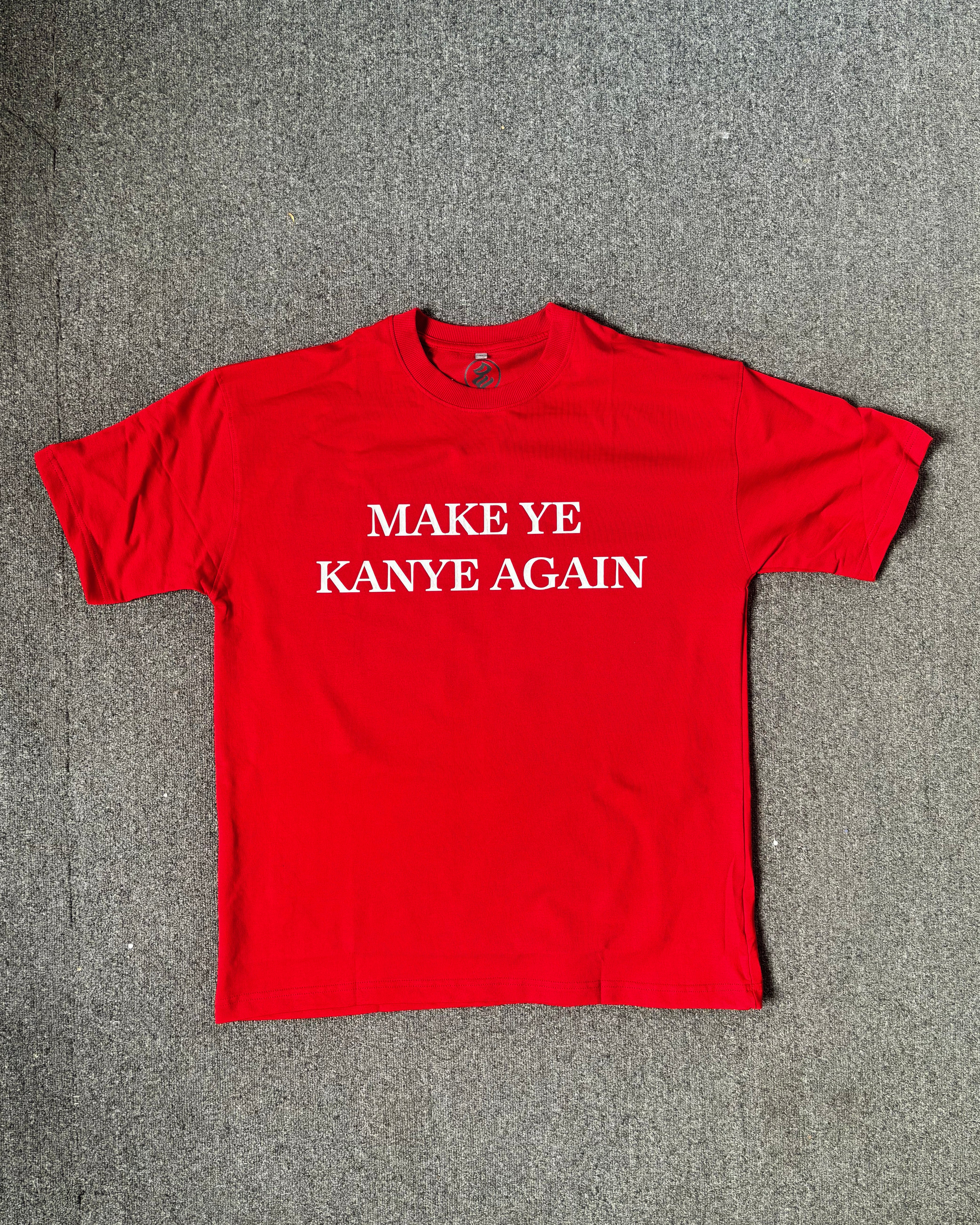 Make Ye Kanye Again Tee